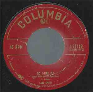 Carl Smith  - Do I Like It