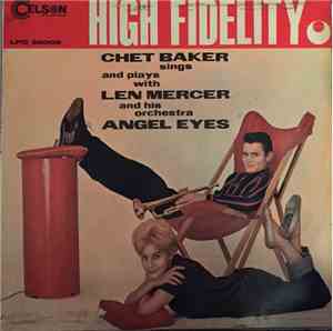 Chet Baker Sings And Plays With Len Mercer And His Orchestra - Angel Eyes