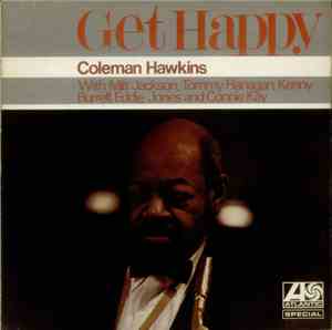 Coleman Hawkins - Get Happy