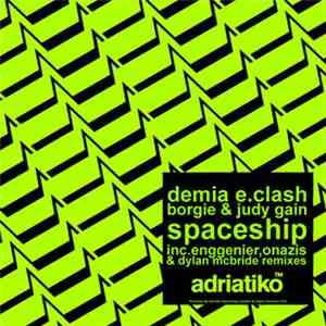 Demia E.Clash, Borgie & Judy Gain - Spaceship