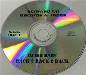 DJ Big Baby - Back 2 Back 2 Back
