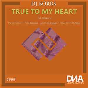 DJ Borra - True To My Heart