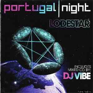 DJ Vibe, DJ Rui Remix - Portugal Night Lodestar