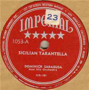 Dominick Saragusa And His Orchestra - Sicilian Tarantella / La Danza
