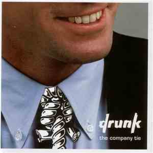 Drunk  - The Company Tie