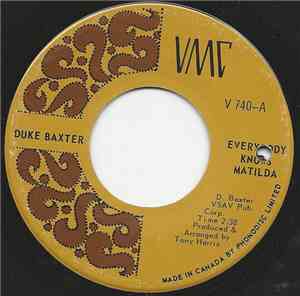 Duke Baxter - Everybody Knows Matilda / I Ain't No School Boy