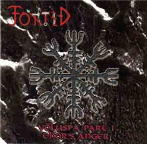 Fortid - Völuspá Part I - Thor's Anger