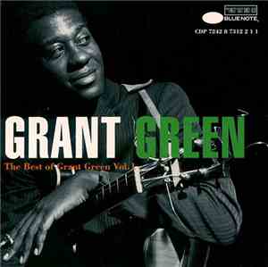 Grant Green - The Best Of Grant Green Vol. 1