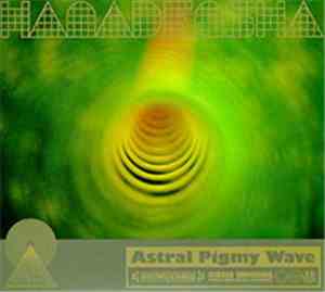 Hanadensha - Astral Pigmy Wave