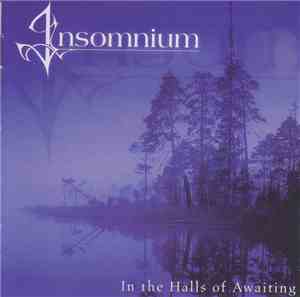 Insomnium - In The Halls Of Awaiting