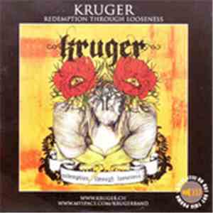 Kruger  - Redemption Through Looseness