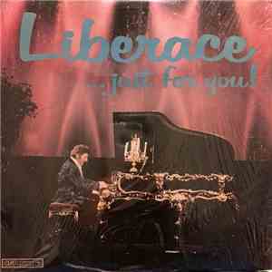 Liberace - Just For You !