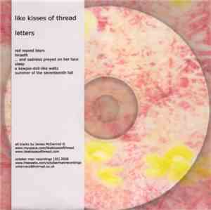 Like Kisses Of Thread - Letters