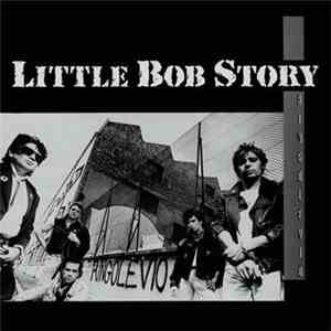 Little Bob Story - Ringolevio