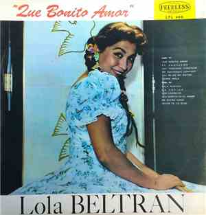Lola Beltrán - Que Bonito Amor