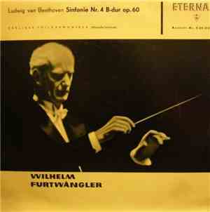 Ludwig van Beethoven - Wilhelm Furtwängler, Berliner Philharmoniker - Sinfonie Nr. 4 B-Dur Op. 60 (Historische Aufnahme)
