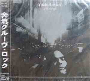 Mainstream - Privilege