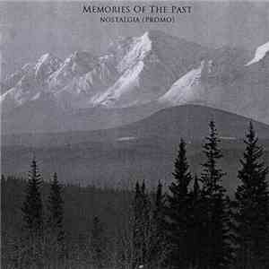 Memories Of The Past - Nostalgia