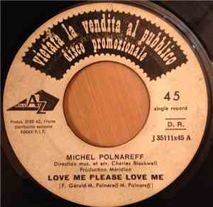 Michel Polnareff - Love Me Please Love Me / L'Amour Avec Toi