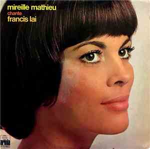 Mireille Mathieu - Chante Francis Lai