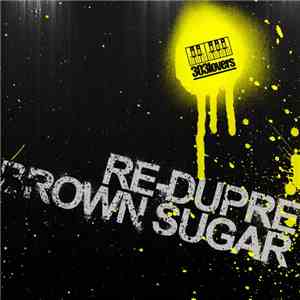 Re-Dupre - Brown Sugar