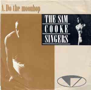 Sam Cooke Singers - Do The Moonhop