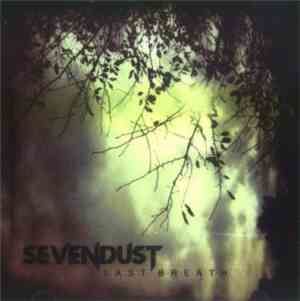 Sevendust - Last Breath