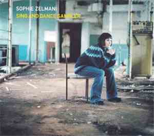 Sophie Zelmani - Sing And Dance Sampler