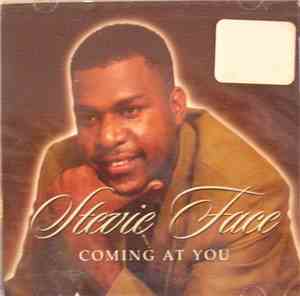 Stevie Face - Coming At You