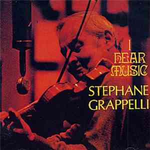 Stéphane Grappelli - I Hear Music