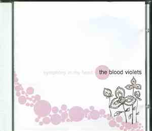 The Blood Violets - Symphony In My Head
