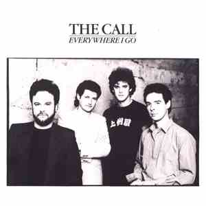 The Call - Everywhere I Go