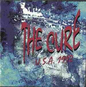 The Cure - U.S.A. 1992