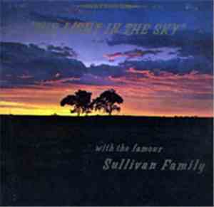 The Sullivan Family - The Light In The Sky