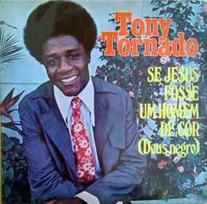 Tony Tornado - Se Jesus Fosse Um Homem De Cor (Deus Negro)