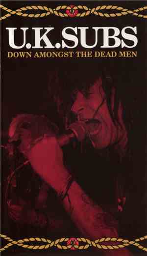U.K. Subs - Down Amongst The Dead Men
