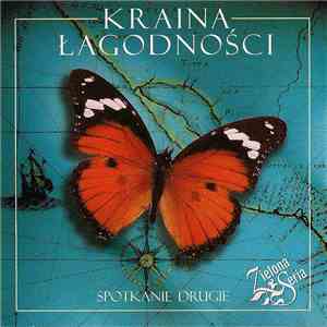 Various - Kraina Łagodności - Spotkanie Drugie