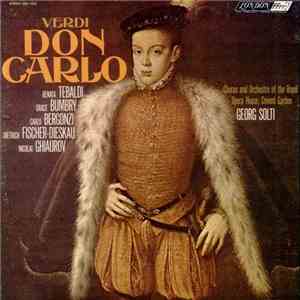 Verdi ' Tebaldi ' Bumbry ' Bergonzi ' Fischer-Dieskau ' Ghiaurov ' Solti - Don Carlo