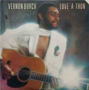 Vernon Burch - Love-A-Thon