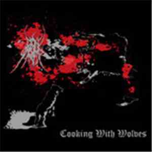 Wolfmangler - Cooking With Wolves