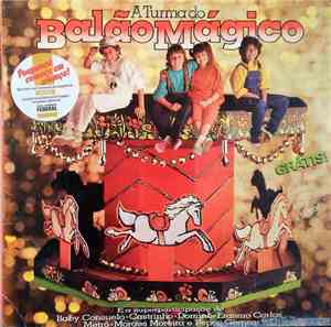 A Turma Do Balão Mágico - A Turma Do Balão Mágico