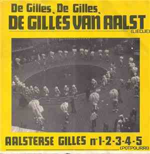 Aalsterse Gilles - De Gilles, De Gilles, De Gilles Van Aalst
