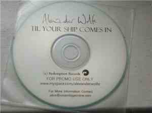 Alexander Wolfe - Til Your Ship Comes In
