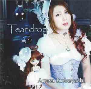 Azusa Kobayashi  - Tear Drop