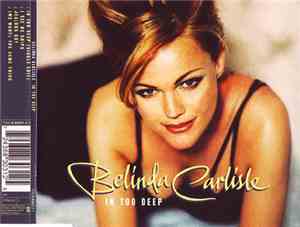 Belinda Carlisle - In Too Deep