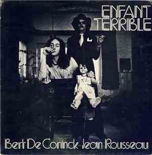 Bert De Coninck - Jean Rousseau  - Enfant Terrible
