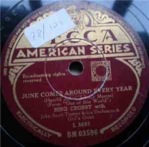 Bing Crosby - June Comes Around Every Year / Out Of This World