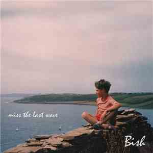 Bish  - Miss The Last Wave