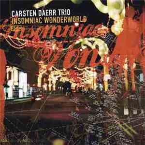 Carsten Daerr Trio - Insomniac Wonderworld