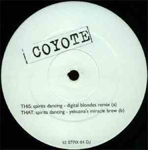 Coyote - Spirits Dancing (Remixes)